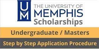 Apply University of Memphis Scholarships 2023 USA